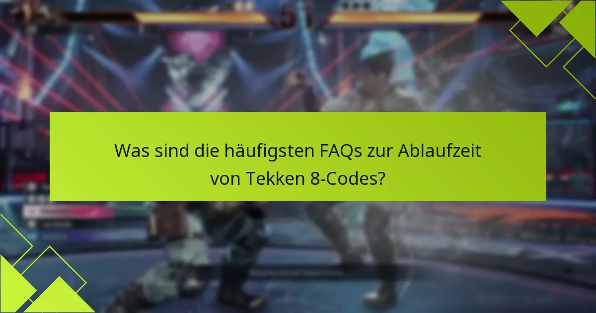 Welche Tipps können die Nutzung von Tekken 8-Codes verbessern?