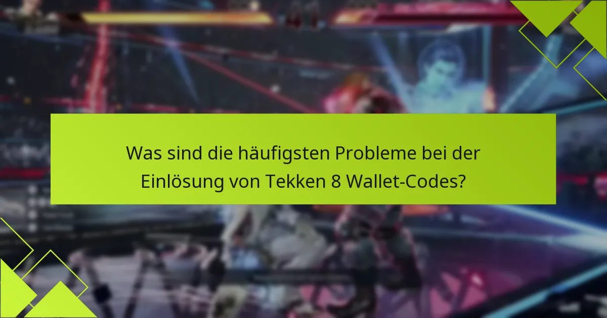Wie kann ich auf Tekken 8 Wallet-Codes zugreifen?