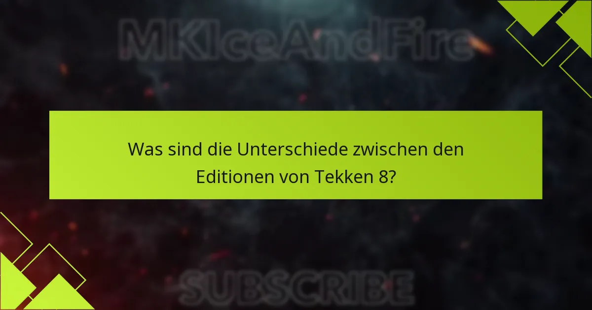 Wer ist berechtigt für die Vorbestellboni von Tekken 8?