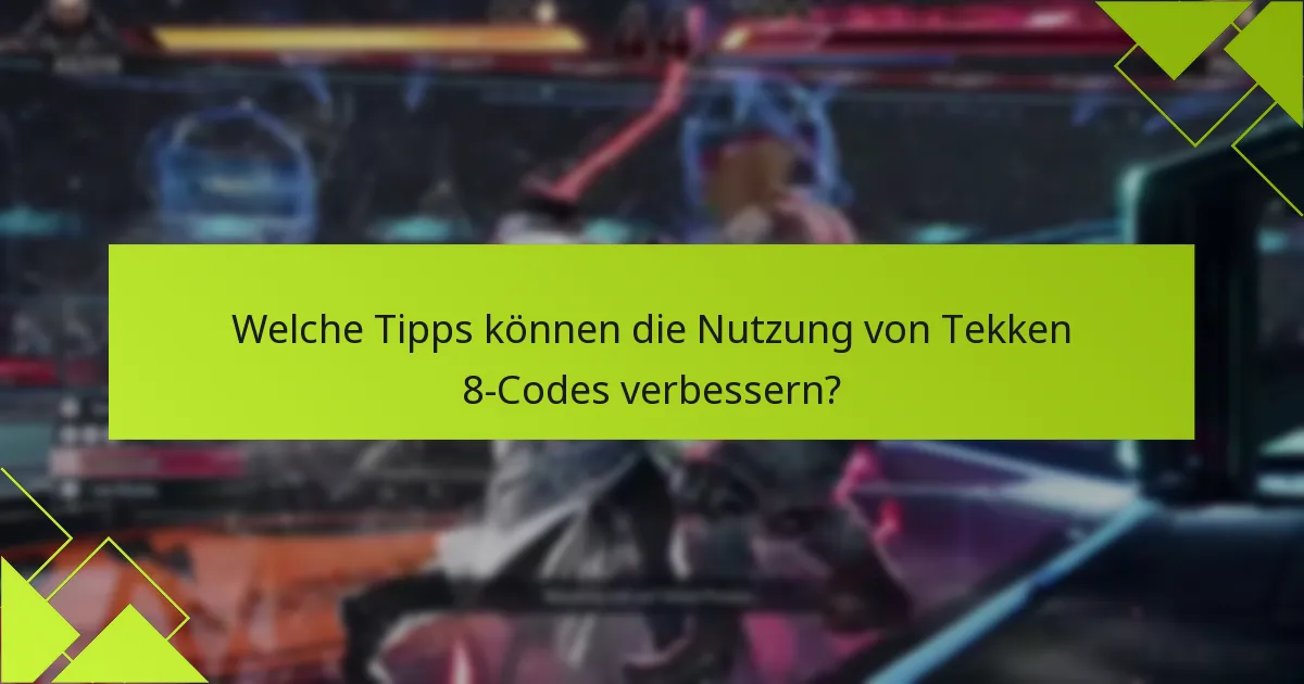 Was sind die häufigsten FAQs zur Ablaufzeit von Tekken 8-Codes?