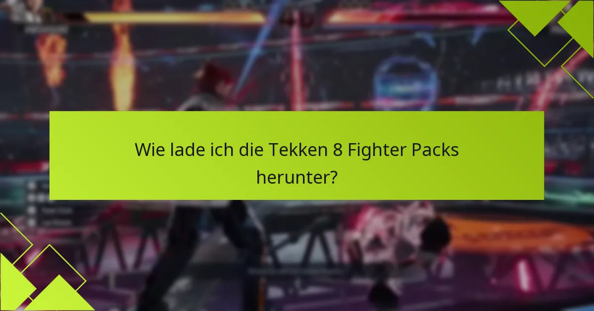 Was sind die Unterschiede zwischen Fighter Packs und eigenständigen Charakteren?