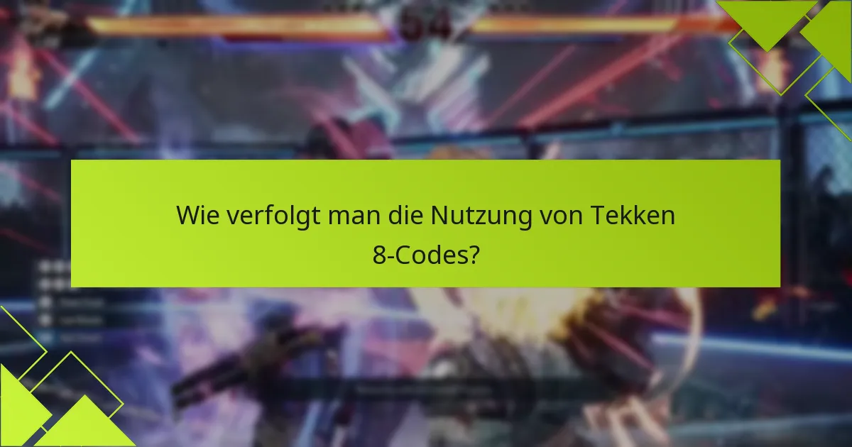 Wie wirken sich Updates auf Tekken 8-Codes aus?